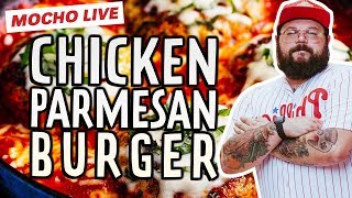 MOCHOS Cooking Show  Chicken Parmesan Burger  LIVE [upl. by Maria124]