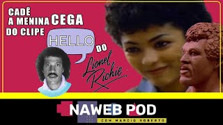 CADÊ A MENINA CEGA DO CLIPE DO LIONEL RITCHIE  anos80 foryou pravc [upl. by Marvin]