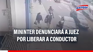 🔴🔵Ministerio del Interior denunciará a juez que liberó a conductor que atropelló a policía [upl. by Neleag55]