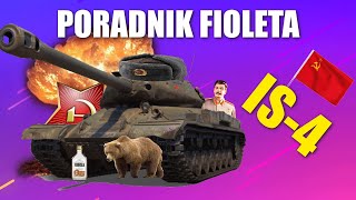 Poradnik fioleta  IS4  World Of Tanks [upl. by Bunting526]