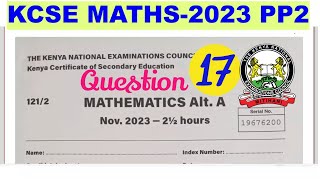 KCSE MATHS 2023PP2  Sequence amp Series [upl. by Enirolf167]