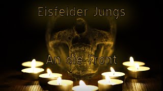 Eisfelder Jungs  An die Front [upl. by Aubrie154]