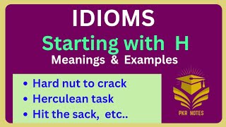 IDIOMS Idioms Starting with H Meanings and Examples PKR Notes For Students [upl. by Fondea]