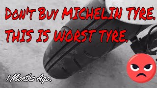 Dont Buy Michelin Tyre Why you dont Buy Michellin Tyre [upl. by Finn]