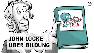 John Locke Wie man freie Denker bildet [upl. by Stout171]