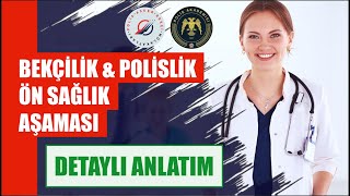 BEKÇİLİK VE POLİSLİKTE ÖN SAĞLIK AŞAMASI VE ŞAHSEN BAŞVURU [upl. by Adneral]