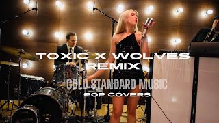 Toxic X Wolves Party Band Remix  Britney VS Selena [upl. by Grey]