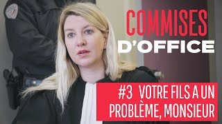 quotOn a plus le droit à lerreurquot  Commises dOffice 3 [upl. by Ecnav]