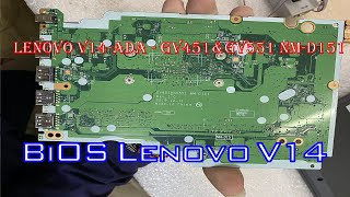 Bios Lenovo V14ADA  GV451ampGV551 NMD151 Rev10 20191211 [upl. by Ditmore]