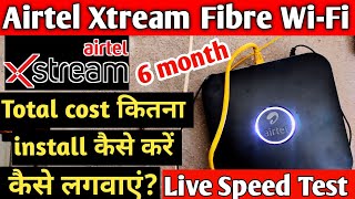 Airtel Xstream Fiber Installation 2024 399month 6 Experience  airtel xstream fiber kaise lagaye [upl. by Laurance36]