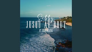 Jusquau Bout feat Hansmusik [upl. by Legnalos]