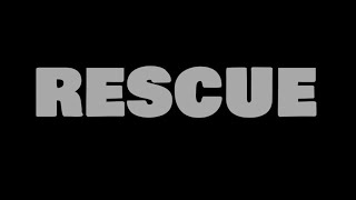 Rescue Official Trailer [upl. by Maguire868]