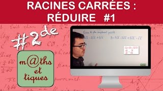 Réduire les racines carrées 1  Seconde [upl. by Yddor775]