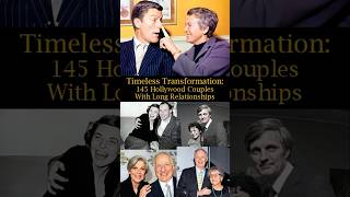 Timeless Transformation 145 Hollywood Couples with Long Relationships [upl. by Novhaj]