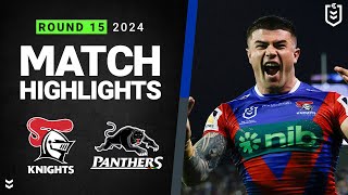 NRL 2024  Knights v Panthers  Match Highlights [upl. by Perceval935]