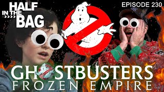 Half in the Bag Ghostbusters Frozen Empire [upl. by Ellinehc]