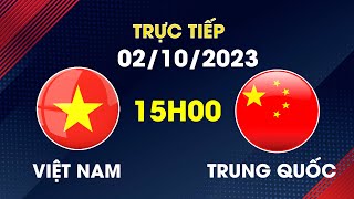 🔴Trực Tiếp  Việt Nam  Trung Quốc  Chờ Đợi Màn Thể Hiện Của Dàn Sao Việt [upl. by Odraccir]