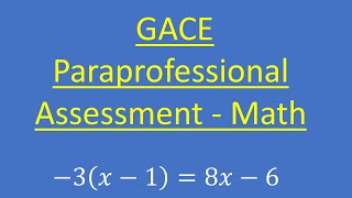 GACE Paraprofessional Assessment  Math Practice [upl. by Ahsiekin]