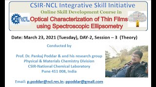 DAY 2 Session –3 Theory Spectroscopic Ellipsometry Workshop March 23 2021 [upl. by Etra]