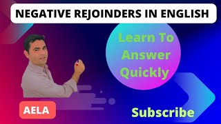 Negative Rejoinders In English [upl. by Suirtimid272]