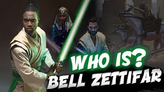 STAR WARS Who is Bell Zettifar in The High Republic Character Highlight [upl. by Relyc]