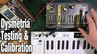 Dreadbox Dysmetria Testing Calibration and Tuning [upl. by Elletse]