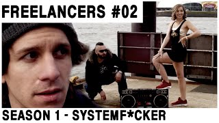 FREELANCERS WEBSERIE 02  SYSTEMFCKER [upl. by Herzog]