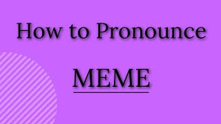 How to Pronounce MEME  Speaking Skills  Shorts [upl. by Vola863]