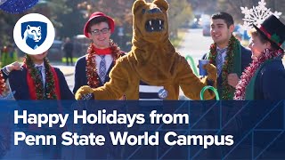 Happy Holidays from Penn State World Campus [upl. by Attiuqal739]