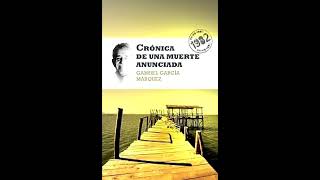 Gabriel García Márquez — Crónica de una muerte anunciada — AUDIOLIBRO  PARTE 1 [upl. by Notsuj]