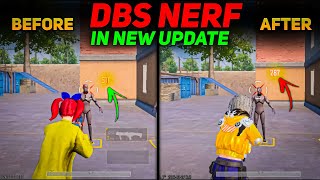 DBS NERF Realty Check   Damge Reduce  Slow Reload  Full Detailed Video BGMI [upl. by Anilahs]