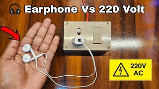 Earphone Vs 220 Volt Electricity Experiment 😱  Earphone with 220 Volt AC  Earphone ka kya hoga 🤔 [upl. by Enitsirc]