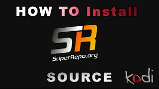 How to install SuperRepo Source KODIXBMC [upl. by Mann]