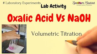 Oxalic Acid Vs NaOH Volume Titration Standardization of NaOH  Class 12th [upl. by Lleynod]