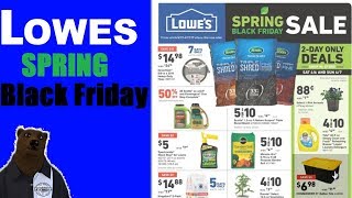 Lowes Spring Black Friday Sales Ad Review [upl. by Alauqahs301]