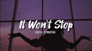 Sevyn Streeter ft Chris Brown  It Wont Stop Lyrics [upl. by Tfat]