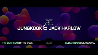 JungKook amp Jack Harlow  3D [upl. by Fidellas]