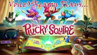 VoiceOfReason Plays quotThe Plucky Squirequot Part 2 [upl. by Aniratak935]