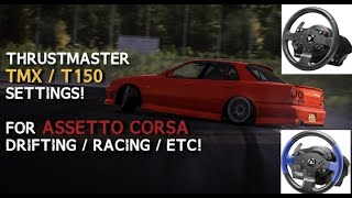 ASSETTO CORSA THRUSTMASTER TMX  T150 WHEEL SETTINGS  CM  CSP Required [upl. by O'Kelly]