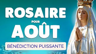 🙏 ROSAIRE pour AOÛT 2024 🙏 Puissant Rosaire pour ce MOIS [upl. by Anerhs]