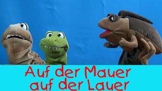 Auf der Mauer auf der Lauer  Kinderlieder Puppenvideo [upl. by Regina735]