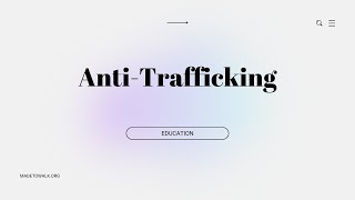 Anti Trafficking Training Made To Walk [upl. by Ynattyrb]