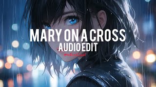 mary on a cross  gost audio edit [upl. by Otti439]