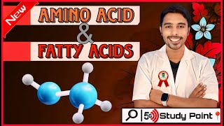 Amino Acids amp Fatty Acids A Comprehensive Guide‼️5G Study Point‼️By Ravinder ‼️ biology education [upl. by Conger]