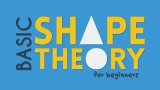 Intro to Shape Theory  Basics for Beginners [upl. by Airat4]