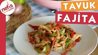 Tavuk Fajita  Nefis Yemek Tarifleri [upl. by Htevi]