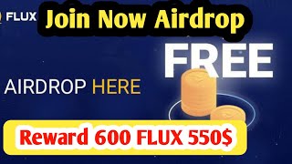 New Crypto Airdrop 2024  FLUX COIN  JOIN Telegram Not  EARN 550 DOLLARS [upl. by Nnaeiram]