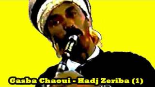 Gasba Chaoui  Hadj Zeriba  abdaoui  titre 1 [upl. by Laup651]