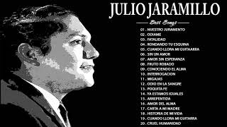 Julio Jaramillo Sus Mejores Canciones  JULIO JARAMILLO LOS MEJORES EXITOS  20 Grandes Exitos [upl. by Divadnahtanoj281]