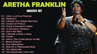 Aretha Franklin  Aretha Franklin Greatest Hits Full Album 2022  Best Songs of Aretha Franklin [upl. by Atsylac249]